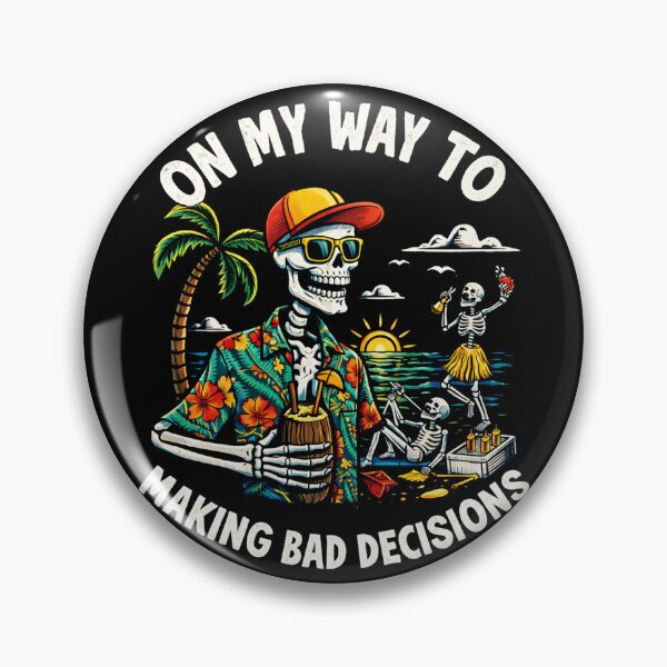 Item preview, On My Way to Making Bad Decisions Skeleton Beach Vacation funny Skeleton designed and sold by Kladhadredo.