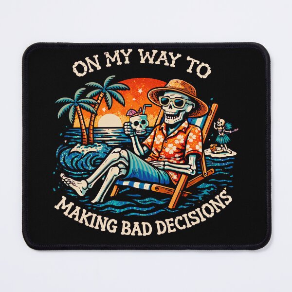 Item preview, On My Way to Making Bad Decisions funny Skeleton Beach Vacation designed and sold by Kladhadredo.