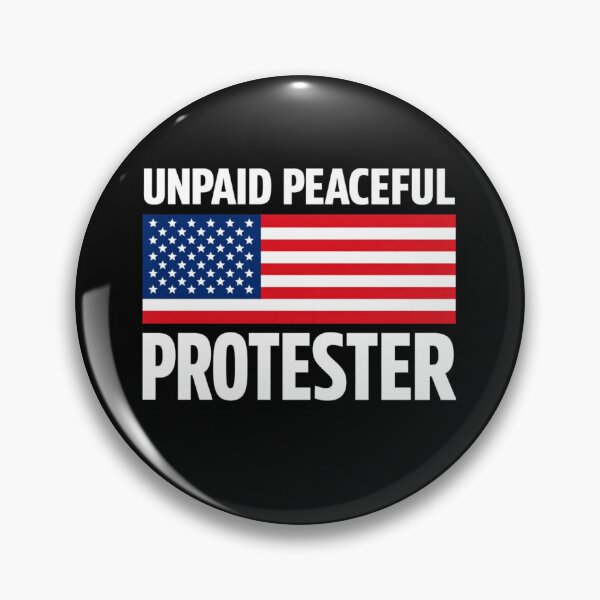 Item preview, Unpaid Peaceful Protester designed and sold by faridman.