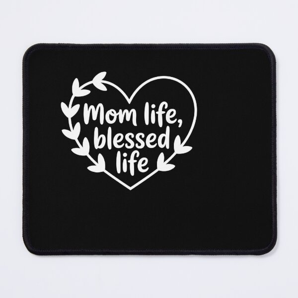 Item preview, Mom Life Blessed Life designed and sold by theartfulaspie.