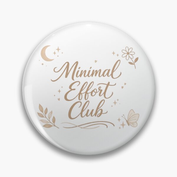 Item preview, Minimal Effort Club Aesthetic Cute Typography Design | Lazy Mood Relatable Quote designed and sold by Sanika arts .