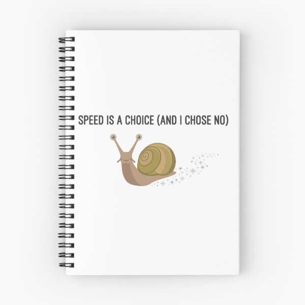 Item preview, Speed Is A Choice African Land Snail Quote designed and sold by Petzzz.