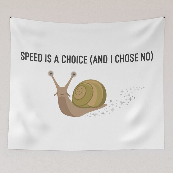 Item preview, Speed Is A Choice African Land Snail Quote designed and sold by Petzzz.