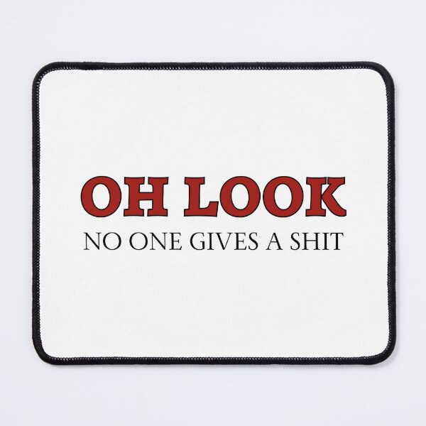 Item preview, Funny Sarcastic Quote Sticker - Oh Look No One Gives a Shit - Dark Humor Typography designed and sold by KymeraStudio25.