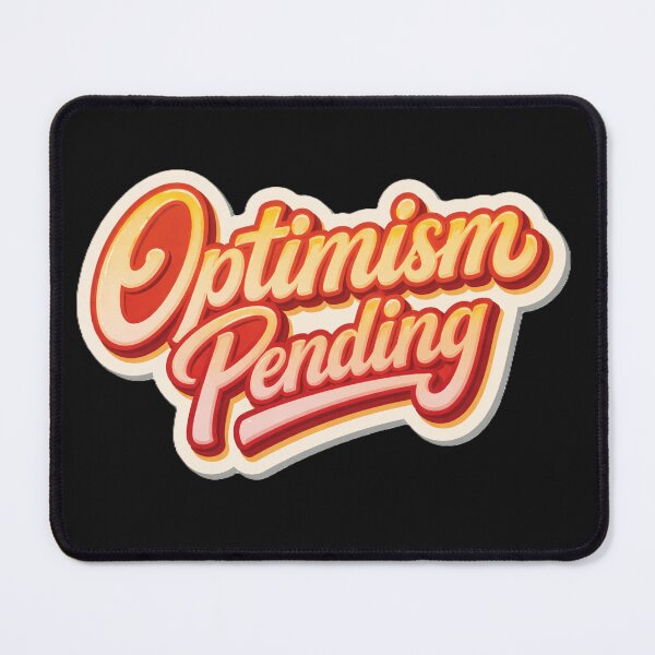 Item preview, Optimism Pending #Red designed and sold by OptimismPending.