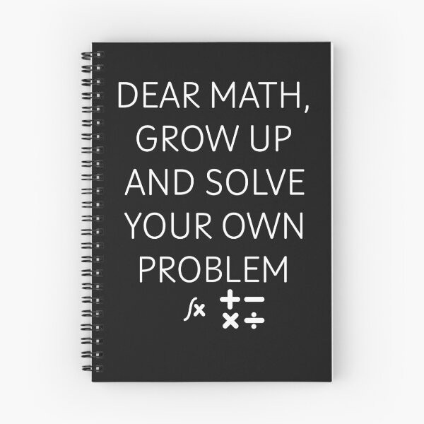 Item preview, Funny Gift Dear Math Grow Up And Solve Your Own Problem designed and sold by erozzz.
