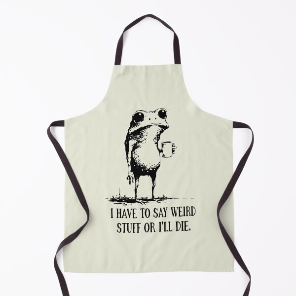 Item preview, I Have to Say Weird Stuff or I’ll Die Funny Quote Silly Humor Frog designed and sold by modoodles357.