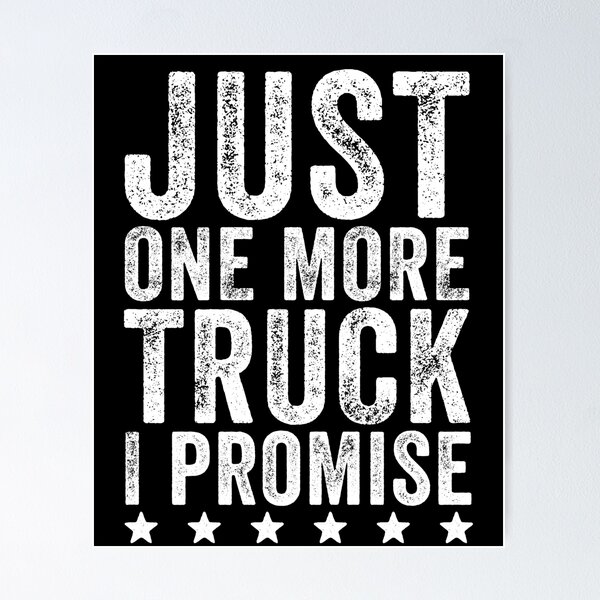 Aperçu de l'œuvre Juste un camion de plus que je promets - Truck driver créée et vendue par Captain Mood.
