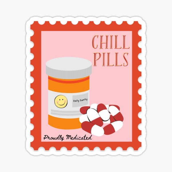 Chill Pills Sticker