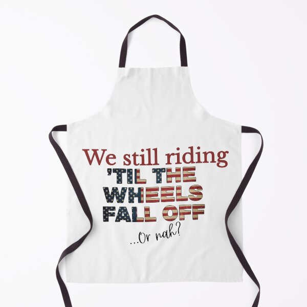 Item preview, We Riding Til the Wheels Fall Off… Or Nah? – American Flag Letters Tee designed and sold by nancysdaughter.