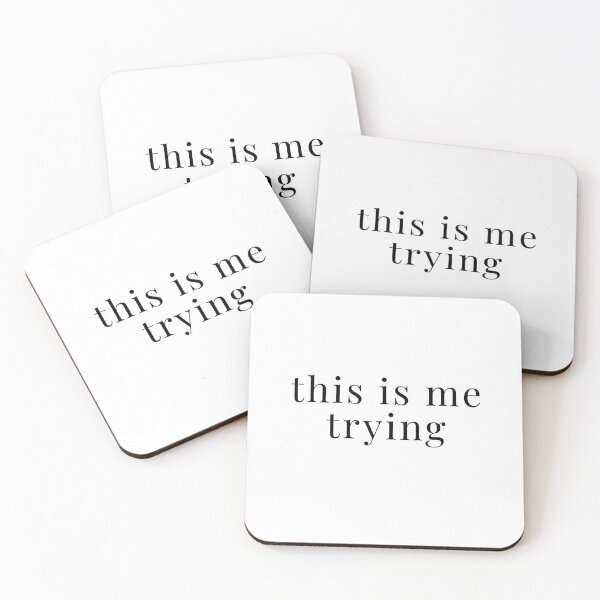 Item preview, This Is Me Trying – Mental Health Quote designed and sold by TheStimSaloon.