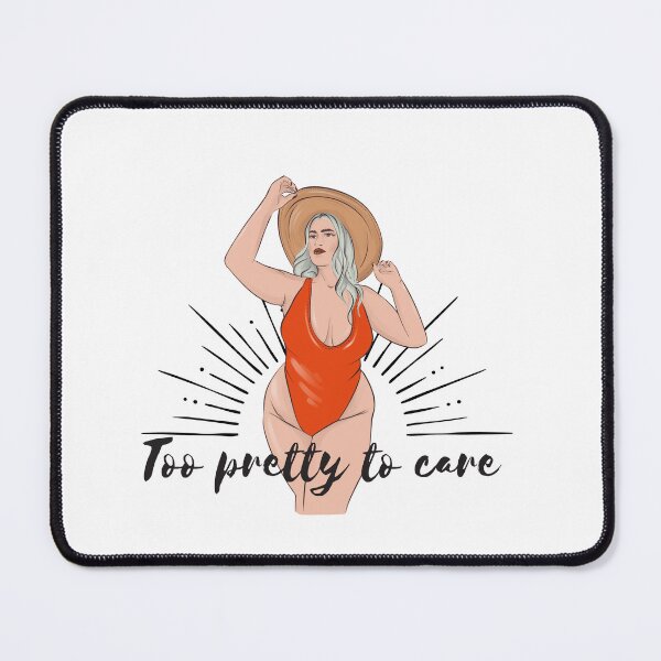 Item preview, Too Pretty To Care Curvy Girl Body Positive Design designed and sold by trelykreativ.