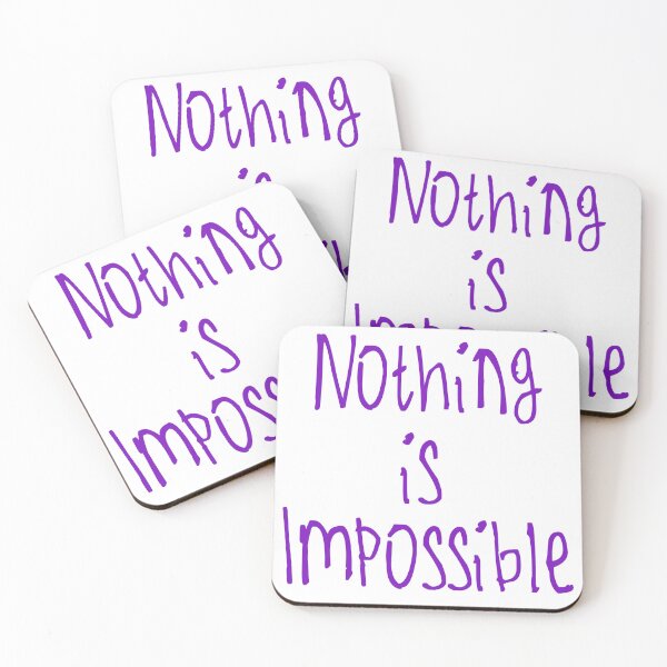 Item preview, Nothing Is Impossible designed and sold by kinpirks.