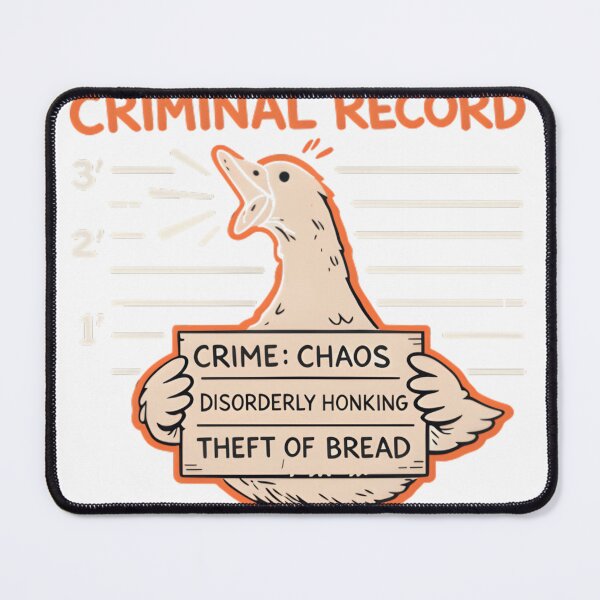 Item preview, My Goose Has A Criminal Record Funny Meme Design designed and sold by Febikure.