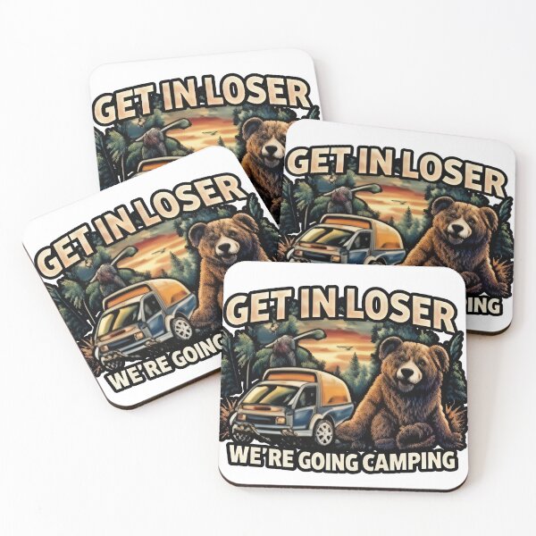 Item preview, Get In Loser We’re Going Camping – Funny Bear Adventure Design designed and sold by Ladys-Gents.