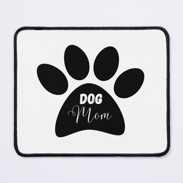 Item preview, Dog Mom Black Paw Print designed and sold by Tanya C Smith.