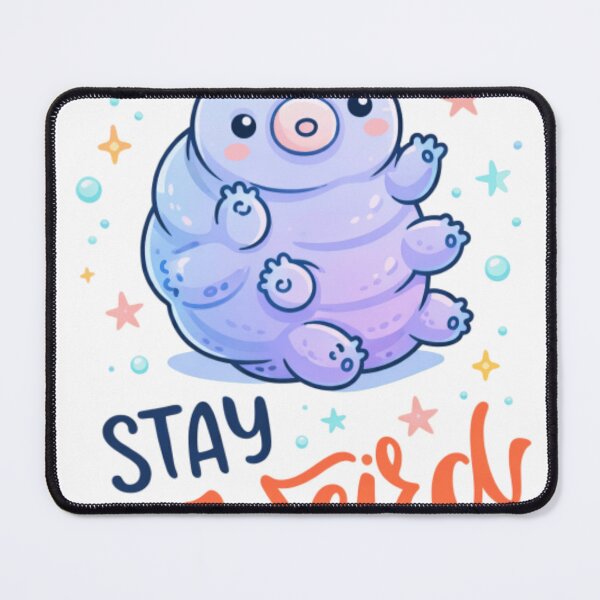 Item preview, Stay Weird Cute Tardigrade Kawaii Space Creature designed and sold by ExeYeid.