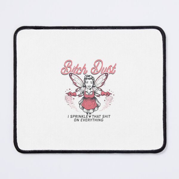 Item preview, Bitch Dust I Sprinkle That — Retro Housewife Fairy Sarcastic Illustration designed and sold by Colorful-Garden.
