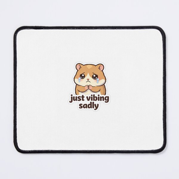 Item preview, Sad Hamster Meme Sticker – Just Vibing Sadly Cute Depressed Kawaii Hamster designed and sold by Humpty143.