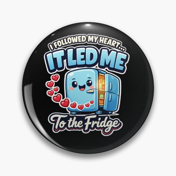 Item preview, I Followed My Heart It Led Me to the Fridge – Funny Food Lover Humor Design designed and sold by rushaib.