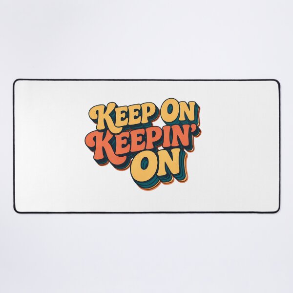 Item preview, Keep On Keepin On Retro 70s Typography | Vintage Motivational Design designed and sold by Art-Selling.