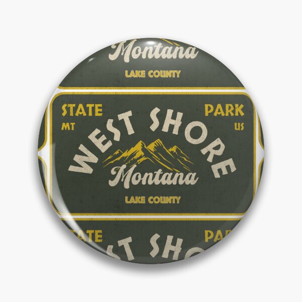 Item preview, West Shore State Park, Lake County, Montana, badge design designed and sold by Wanderful-roads.
