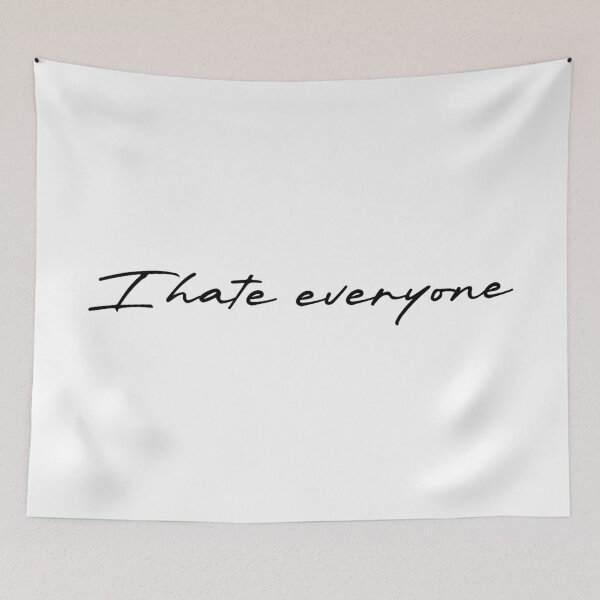 Item preview, I Hate Everyone – Bold Sarcastic Statement Design designed and sold by xndrlab.