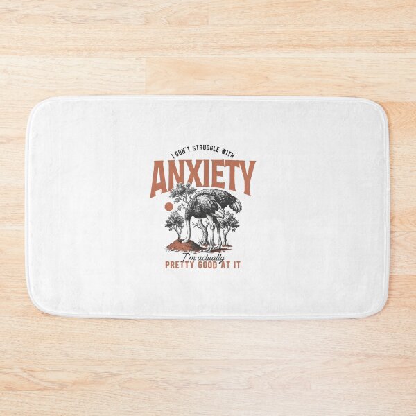 Item preview, I Don’t Struggle With Anxiety I’m Good At It — Funny Ostrich Retro designed and sold by Colorful-Garden.