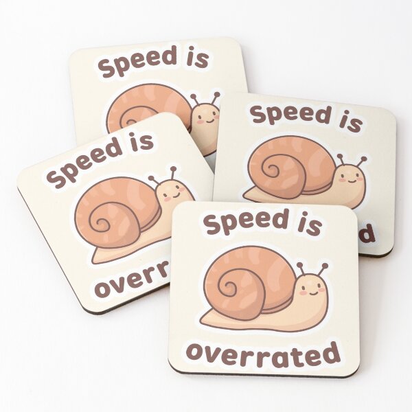 Item preview, Speed Is Overrated - Funny Cute Snail Aesthetic designed and sold by VeroChaos.
