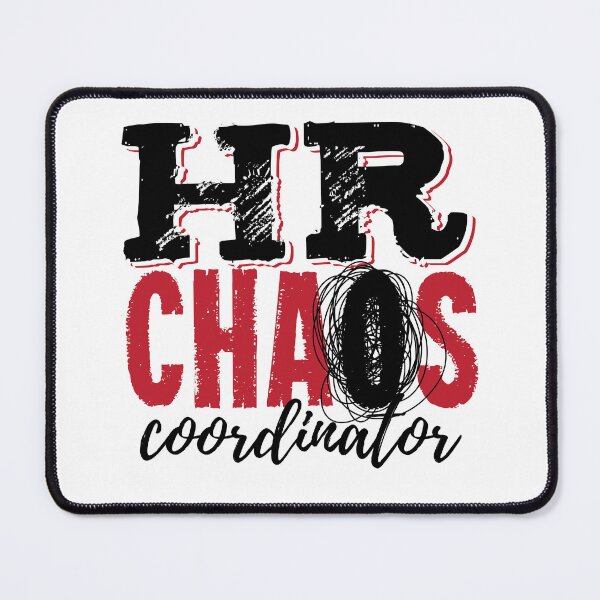 Item preview, HR Chaos Coordinator Funny Human Resources Staff designed and sold by jaygo.