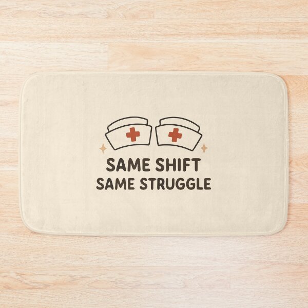 Item preview, Same Shift Same Struggle Funny Nurse Coworker Gift Design designed and sold by Dantin.