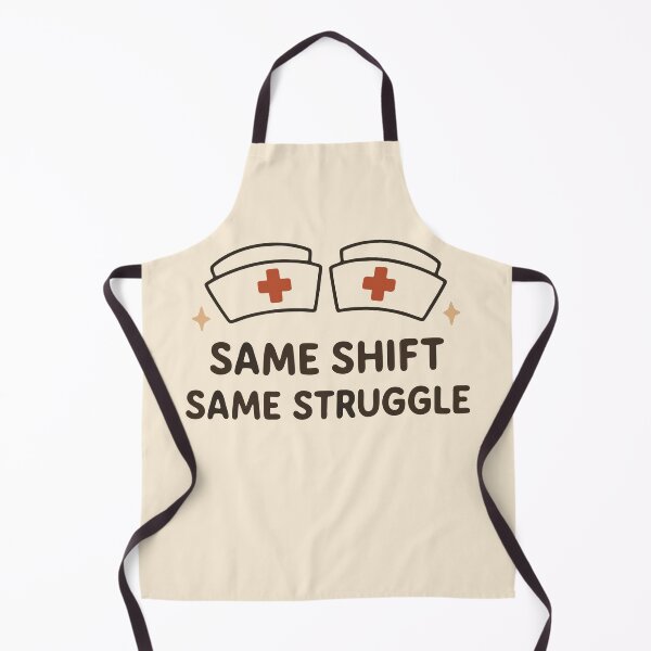 Item preview, Same Shift Same Struggle Funny Nurse Coworker Gift Design designed and sold by Dantin.