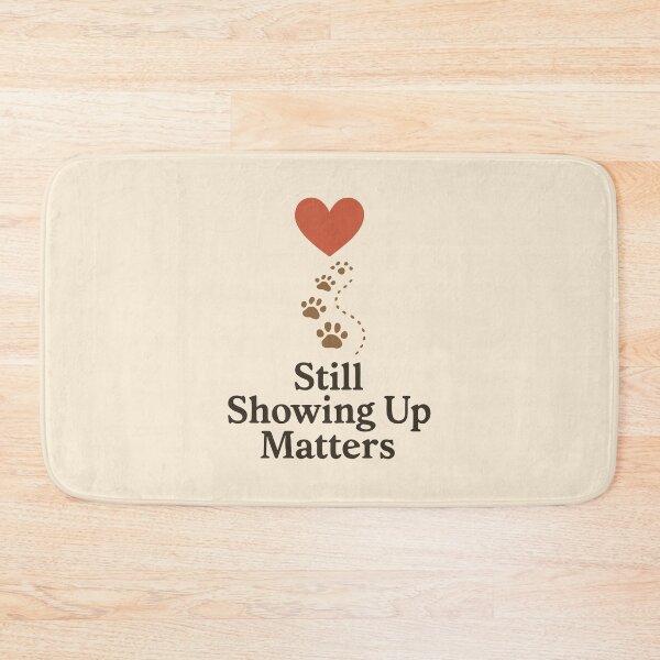 Item preview, Still Showing Up Matters Motivational Mental Health Sticker Design designed and sold by Dantin.