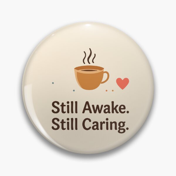 Item preview, Stuck Awake Still Caring Night Shift Nurse Humor Gift Design designed and sold by Dantin.