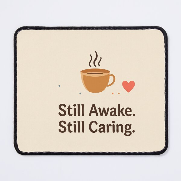 Item preview, Stuck Awake Still Caring Night Shift Nurse Humor Gift Design designed and sold by Dantin.