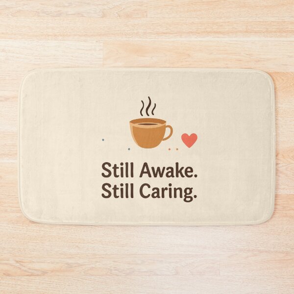 Item preview, Stuck Awake Still Caring Night Shift Nurse Humor Gift Design designed and sold by Dantin.