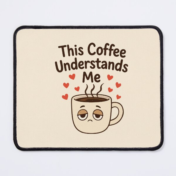 Item preview, This Coffee Understands Me Funny Caffeine Lover Nurse Gift Design designed and sold by Dantin.