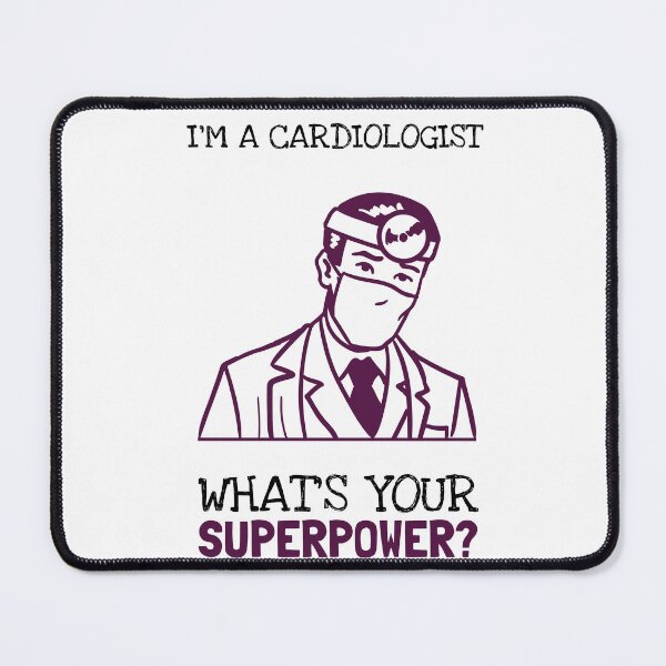 Item preview, I'm A Cardiologist! What Is Your SuperPower? designed and sold by LegendElite.