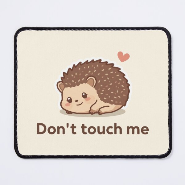 Item preview, Cute Hedgehog Don't Touch Me - Funny Introvert Aesthetic designed and sold by VeroChaos.
