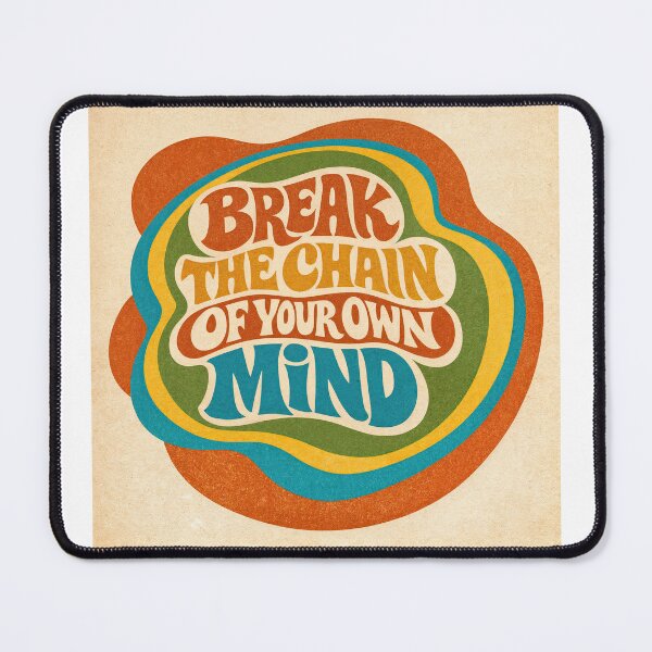 Item preview, Break the Chain – Retro Mindset designed and sold by ForeverPrintsOK.