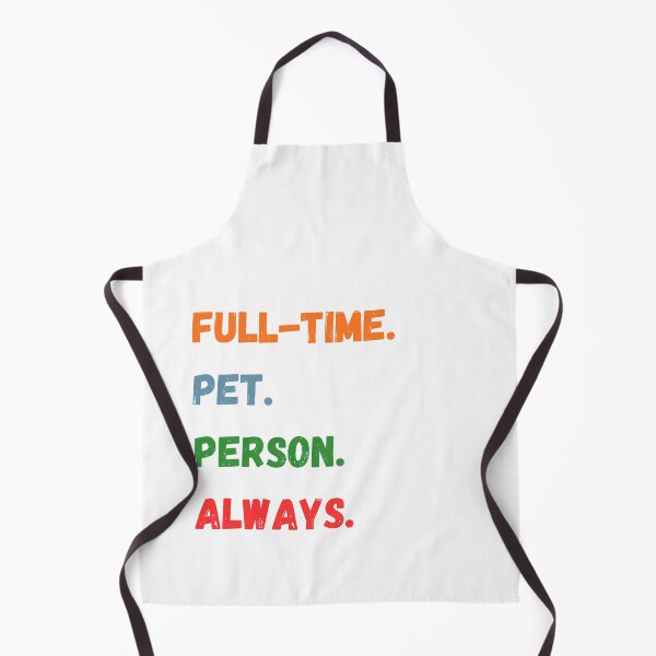Item preview, Full Time Pet Person Always Funny Pet Lover Quote T-Shirt designed and sold by disha-prints.