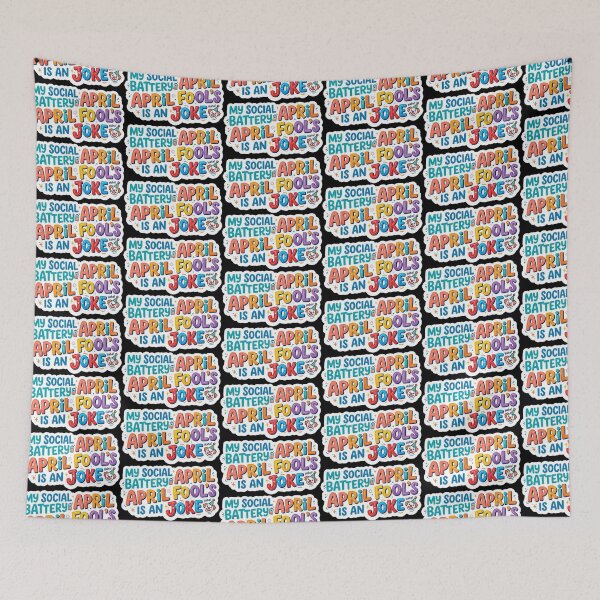 Item preview, Colorful My Social Battery is an April Fool’s Joke Typography designed and sold by TITAN AESTHETICS .