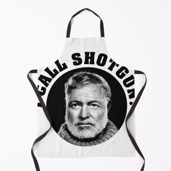 Item preview, I Call Shotgun! - Hemingway designed and sold by joshpincus.