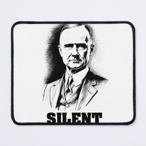 Item preview, Silent - Calvin Coolidge designed and sold by joshpincus.