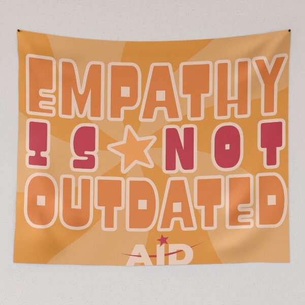 Item preview, Empathy Is Not Outdated designed and sold by AIDcares.