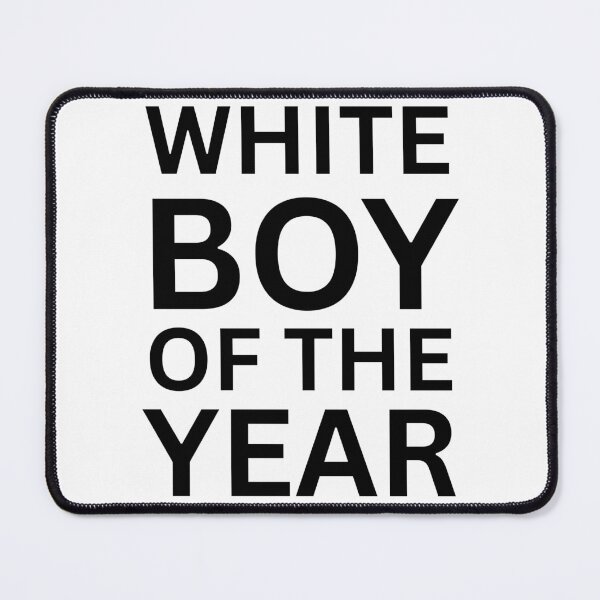 Item preview, white boy of the year designed and sold by killzak.
