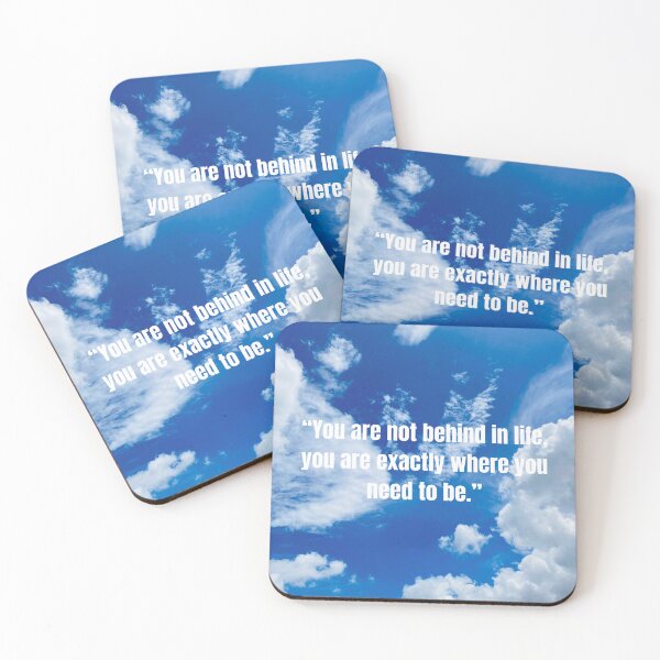 Item preview, You're not behind in life, you're exactly where you need to be. designed and sold by Alvania.