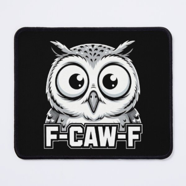Item preview, F-CAW-F Funny Big Eyes Owl Cartoon Meme Design designed and sold by Syrupulse.