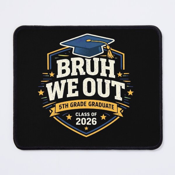 Item preview, Bruh We Out 5th Graders Fifth 5th Grade Graduation Class of 2026 designed and sold by clothesy7.