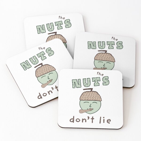 Item preview, the NUTS don't lie designed and sold by Planet Acorn.